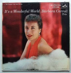 ◆ BARBARA CARROLL Trio / It's a Wonderful World ◆ RCA Victor LPM-1396 (dog:dg) ◆