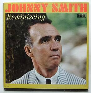 ◆ JOHNNY SMITH / Reminiscing ◆ Roost LP 2259 (blue) ◆