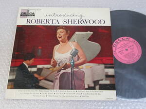 LP▲ROBERTA SHERWOOD[INTRODUCING]米US盤DECCA/ピンク・ラベル/ロバータ・シャーウッド