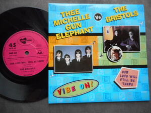 A4696 【EP】 THEE MICHELLE GUN ELEPHANT VS THE BRISTOLS/VIBE ON! Vibe on! /Our Love Will Still Be There
