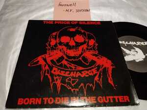 DISCHARGE ディスチャージ The Price Of Silence UK盤シングル Clay Records CLAY 29 Born To Die In The Gutter ７インチ 80s Hardcore