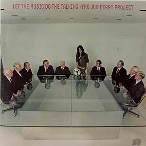 The Joe Perry Project / Let The Music Do The Talking CDアルバム