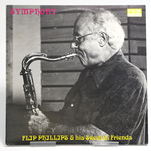 送料無料!Flip Philips & his Swedish Friends 「Symphony」 1982 Sweden PHMLP 1019