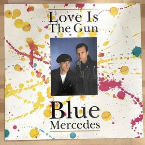 0406）ＢＬＵＥ　ＭＥＲＣＥＤＥＳ　◇◇　１２インチ　ＬＯＶＥ　ＩＳ　ＴＨＥ　ＧＵＮ