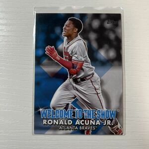2022 Topps Series 1 Ronald Acuna Jr. Welcome to the Show