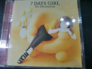 7 DAYS GIRL　平松愛理