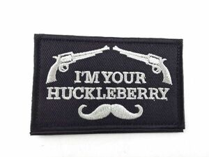 Im Your Huckleberry パッチ ワッペン サバゲー ブラック