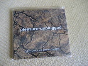 新品MIXCD DJ RYOW A.K.A. SMOOTH CURRENT / PLEASURE-UNPLUGGED nujabes kiyo nomak DECKSTREAM LYNKLE budamunk MITSU THE BEATS