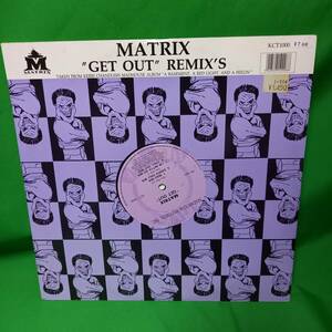 12' レコード Matrix - Get Out