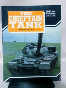 洋書 チーフテン 写真集 Military Vehicles fotofax THE CHIEFTAIN TANK ARMS AND ARMOUR PRESS 1989年発行[1]B0932