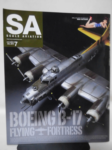 スケールアヴィエーション Vol.080 2011年7月号 特集 BOEING B-17 FLYING FORTRESS ボーイングB-17[1]A2772