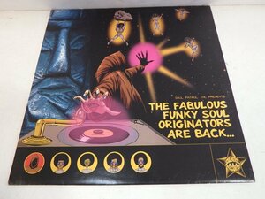 ★ LP レコード / V.A. / THE FABULOUS FUNKY SOUL ORIGINATORS ARE BACK / SPLP10119