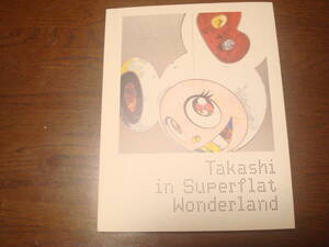 図録　Ｔakashi in superflat wonderland 村上隆　韓国文・英文　現代美術