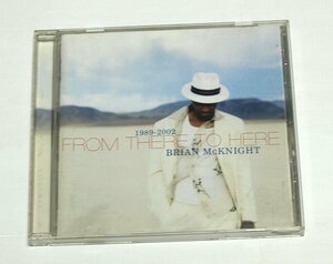 国内盤 グレイテスト・ヒッツ・オブ・ブライアン・マックナイト Brian McKnight / From There to Here: 1989-2002 CD