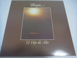 BLOQUE-El Hijo Del Alba スペインChapa Discos盤 Triana Granada Fusioon Genesis Peter Gabriel Pink Floyd Yes Jethro Tull