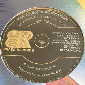 The Younger Generation - We Rap More Mellow 12 INCH