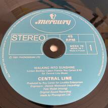 Central Line - Walking Into Sunshine / That's No Way To Treat My Love 12 INCH_画像3