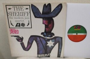 ^^ THE MODERN JAZZ QUARTET / THE SHERIFF [ US ATLANTIC SD 1414]