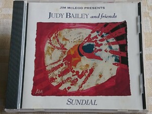  ●CD● JIM McLEOD presents JUDY BAILEY and friends / SUNDIAL (724347971846)