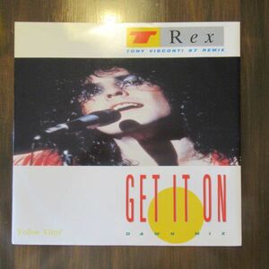 ROCK LP/UK ORIG./未使用品/イエロー盤/美盤/T Rex - Get It On (Tony Visconti 87 Remix - Dawn Mix)/A-10848