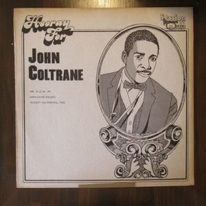 JAZZ LP/US UNOFFICIAL/美盤/John Coltrane - Hooray For John Coltrane/A-10901