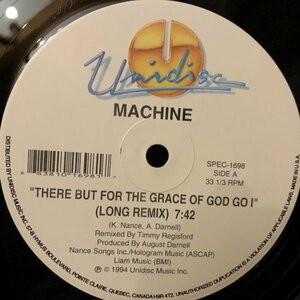 Machine / There But For The Grace Of God Go I (Long Remix)