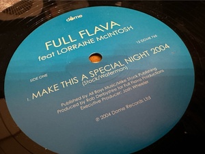 12”★Full Flava Feat Lorraine McIntosh / Make This A Special Night 2004 / ヴォーカル・ハウス！！