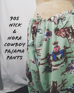 Vintage Nick & Nora cowboy pajama pants 90s ニック & ノラ カウボーイ柄 パジャマ パンツ ニルヴァーナ カートコバーン ビンテージ