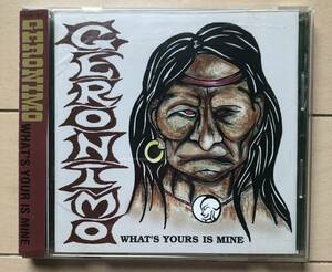 GERONIMO / WHAT'S YOURS IS MINE