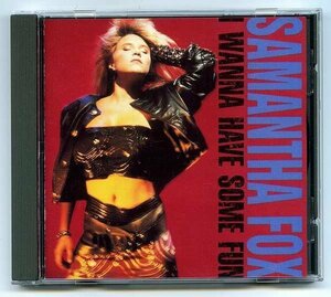 【送料込み】 Samantha Fox 「I Wanna Have Some Fun 」 輸入盤