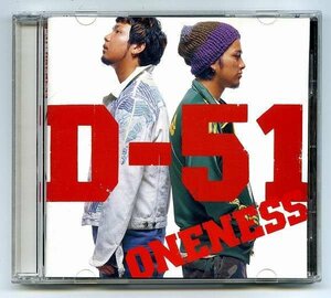 【送料込み】 D-51 ディーゴーイチ 「ONENESS 」