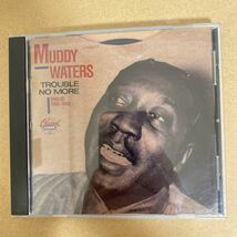 CD ★ 中古 『 Trouble No More: Singles (1955-1959) 』中古 Muddy Waters_画像1