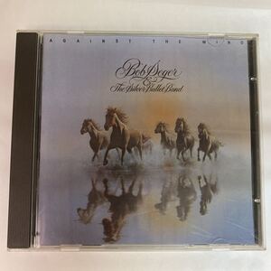 CD ★ 中古 『 Against The Wind 』中古 Bob Seger & The Silver Bullet Band