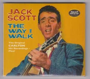 【新品/輸入盤CD紙ジャケット仕様】JACK SCOTT/The Way I Walk-The Original CARLTON Hit Recordings,Plus!