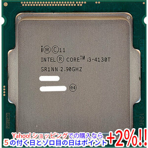 【いつでも+1％！5のつく日とゾロ目の日は+2%！】【中古】【ゆうパケット対応】Core i3 4130T 2.9GHz 3M LGA1150 35W SR1NN [管理:3026317]