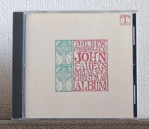 品薄/CD/ギター名盤/ジョン・フェイヒー/John Fahey/The New Possibility/Guitar Soli Christmas Album/ジョン・フェイヒィ/クリスマス