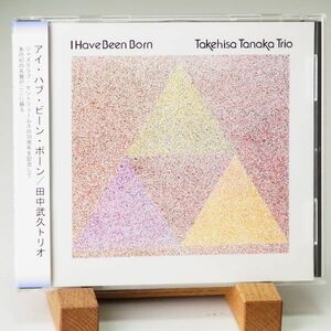 即決【廃盤 帯 美品】田中武久トリオ　アイ・ハブ・ビーン・ボーン　TAKEHISA TAKANA TRIO　I HAVE BEEN BORN　ピアノ・トリオ