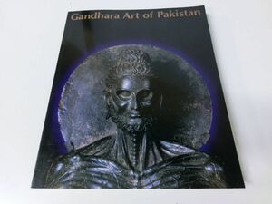 パキスタン・ガンダーラ美術展 図録 1984年