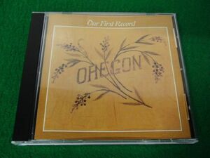 CD OREGON / Our First Record 輸入盤 WOU 9432
