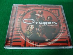 CD OREGON / Best of the Vanguard Years 輸入盤 VCD 79560