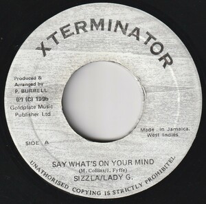 JA盤7&#34;EP★Sizzla & Lady G★Say What's On Your Mind★ROOTS★96年★Xterminator★超音波洗浄済★試聴可能