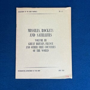 ROCKETS, MISSILES AND SATELLITES Vol.Ⅲ 1958 DEPARTMENT OF THE ARMY PAMPHLET 70-5-3 ミサイル ロケット アメリカ軍 軍事資料 eBay