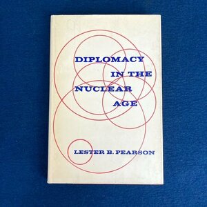 【 DIPLOMACY IN THE NUCLEAR AGE 1959年発行 】核時代の外交 LESTER B.PEARSON著 英語書籍 洋書 古書 eBay 商材 digjunkmark