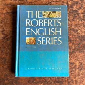 【 THE ROBERTS ENGLISH SERIES FOURTH BOOK 1970年発行 】A LINGUISTICS PROGRAM 英語教科書 英語書籍 古本 古書 eBay d