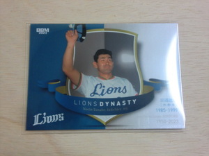 BBM 2023　LIONS DYNASTY　LD09 田邊徳雄　埼玉西武ライオンズヒストリー1950-2023　ベースボールカード