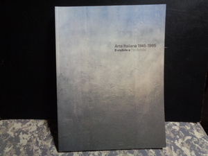Art hand Auction الفن الإيطالي 1945-1995 مرئي وغير مرئي 1997 يوميوري شيمبون 30x23 سم 267 صفحة, تلوين, كتاب فن, مجموعة من الأعمال, كتالوج مصور