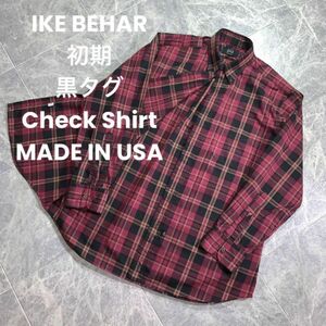 IKE BEHAR 初期 黒タグ Check Shirt MADE IN USA