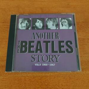 ANOTHER THE BEATLES STORY VOL.3 1966~1967 アナザー・ビートルズ・ストーリー VOL.3 【CD】