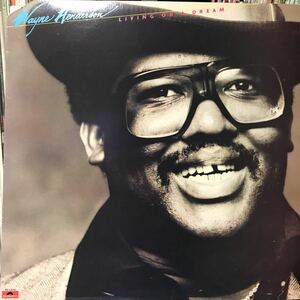 Wayne Henderson / Living On A Dream USオリジナルLP盤