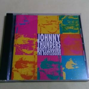 Johnny Thunders - Bootlegging TheBootleggers☆Dead Boys New York Dolls Richard Hell and the Voidoids Stiv Bators Stooges Iggy Pop 